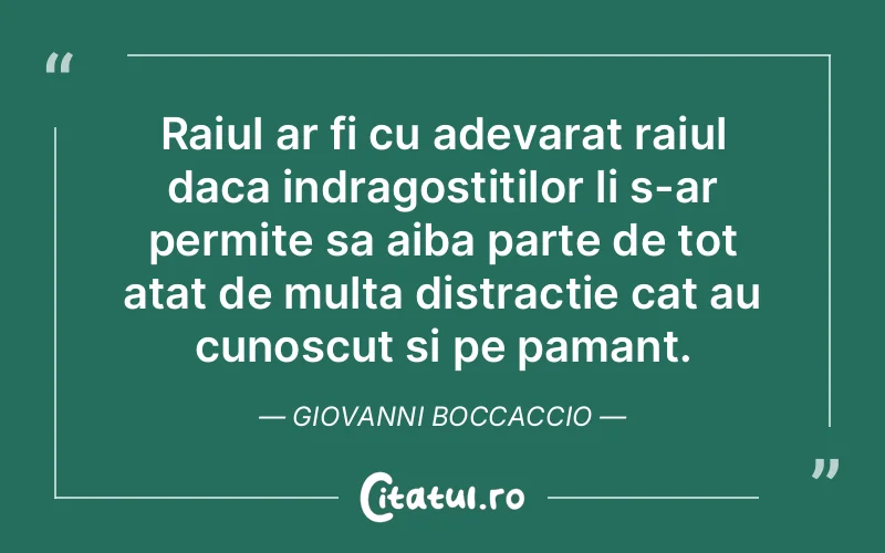 Citat Giovanni Boccaccio - citate dragoste