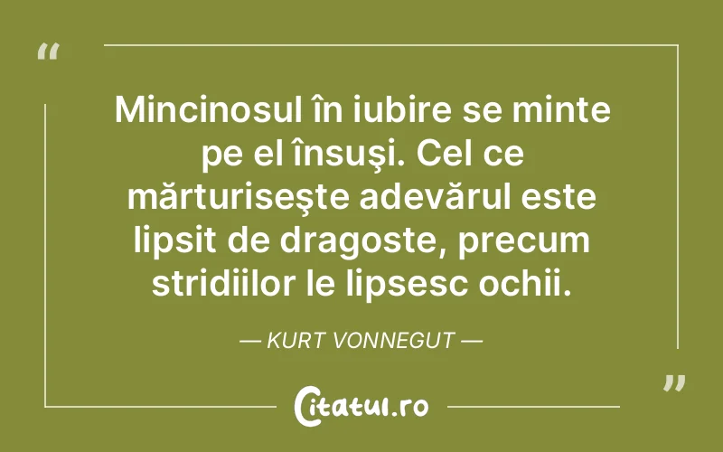 Citat Kurt Vonnegut - citate dragoste