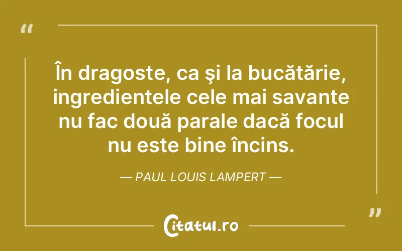 Citat Paul Louis Lampert - citate dragoste