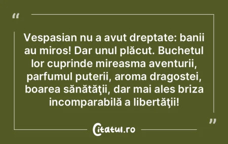 Vespasian nu a avut dreptate: banii au m...