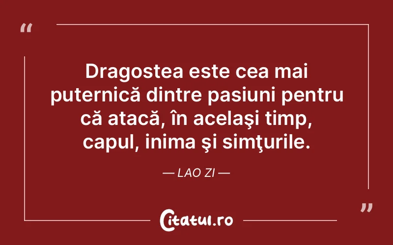 Citat Lao Zi - citate dragoste