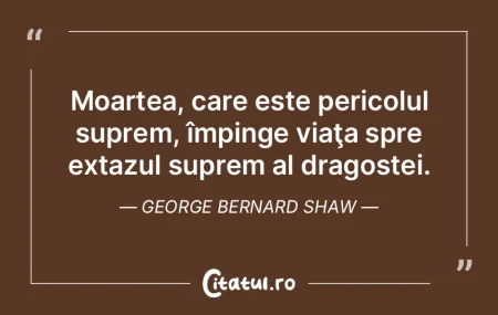 Moartea, care este pericolul suprem, îm...