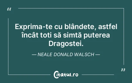 Exprima-te cu blândețe, astfel încât...