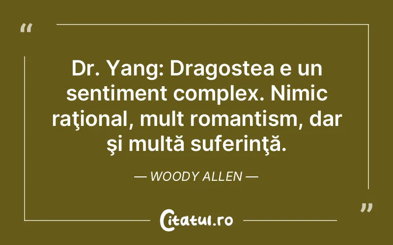 Citat Woody Allen - citate dragoste