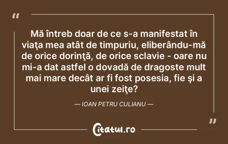 Mă întreb doar de ce s-a manifestat î...