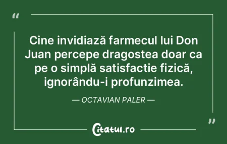 Cine invidiază farmecul lui Don Juan pe...