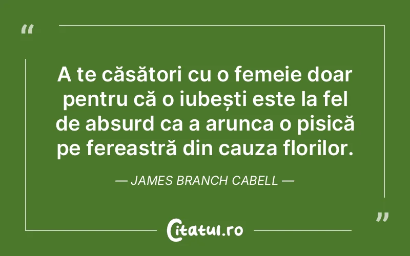 Citat James Branch Cabell - citate dragoste