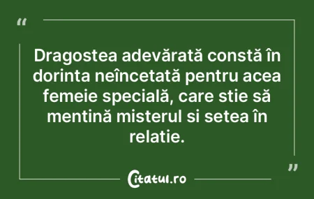 Dragostea adevărată constă în dorin�...