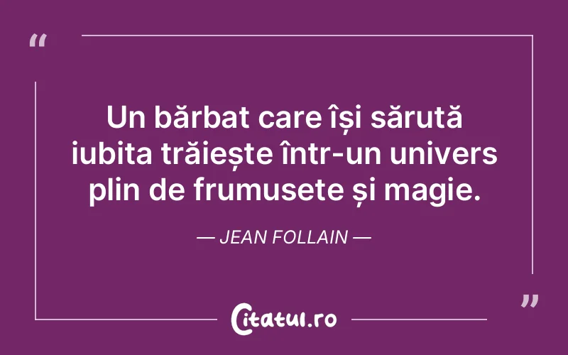 Citat Jean Follain - citate dragoste