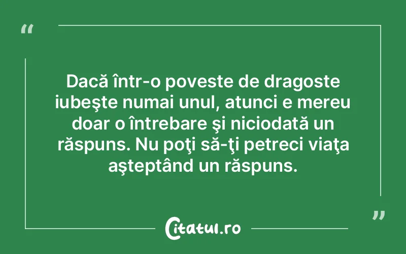 Citat Autor necunoscut - citate dragoste