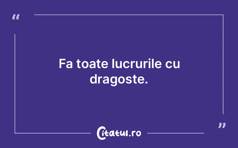 Citat Autor necunoscut - citate dragoste