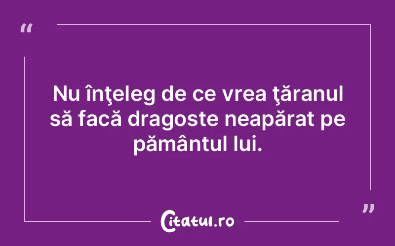 Citat Autor necunoscut - citate dragoste