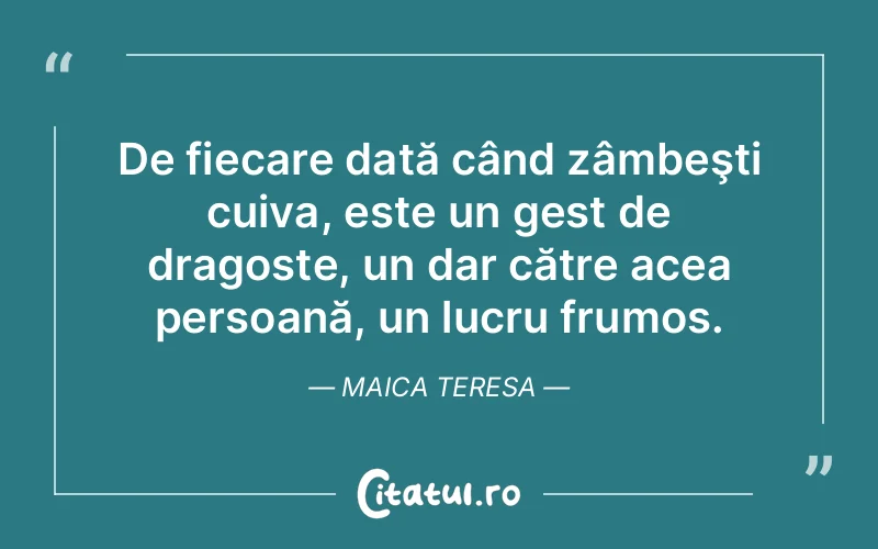 Citat Maica Teresa - citate dragoste
