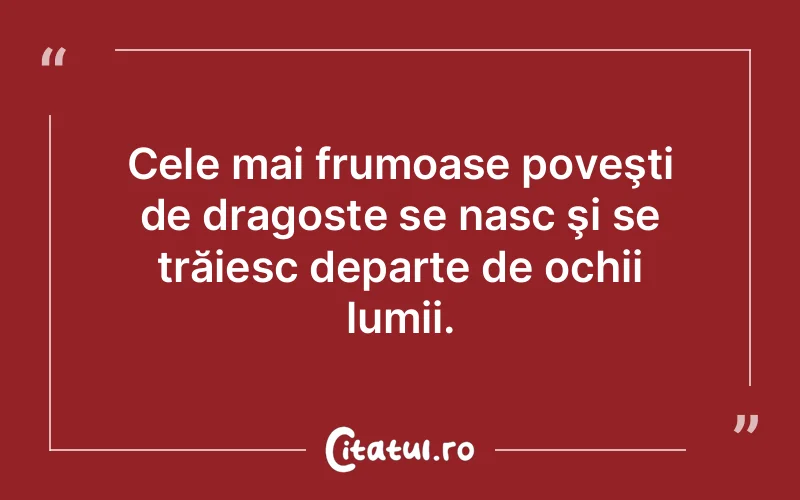 Citat Autor necunoscut - citate dragoste