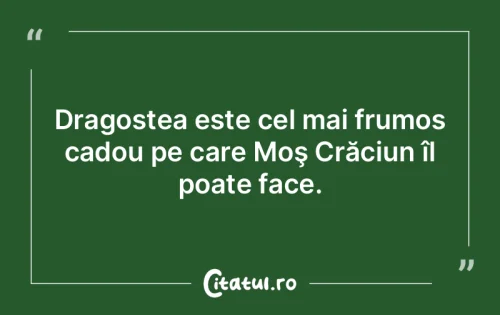 Citat Dragoste - Citatul.ro