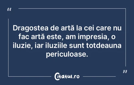 Dragostea de artă la cei care nu fac ar...