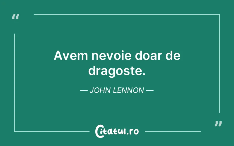 Citat John Lennon - citate dragoste