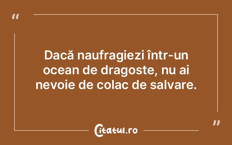 Citat Autor necunoscut - citate dragoste