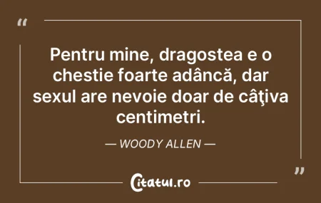 Pentru mine, dragostea e o chestie foart...