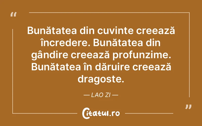 Citat Lao Zi - citate dragoste