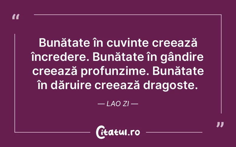 Citat Lao Zi - citate dragoste