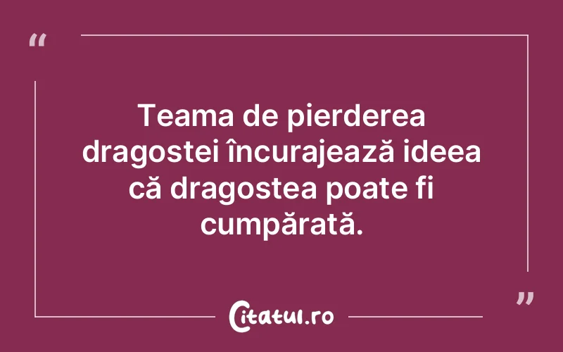 Citat Autor necunoscut - citate dragoste