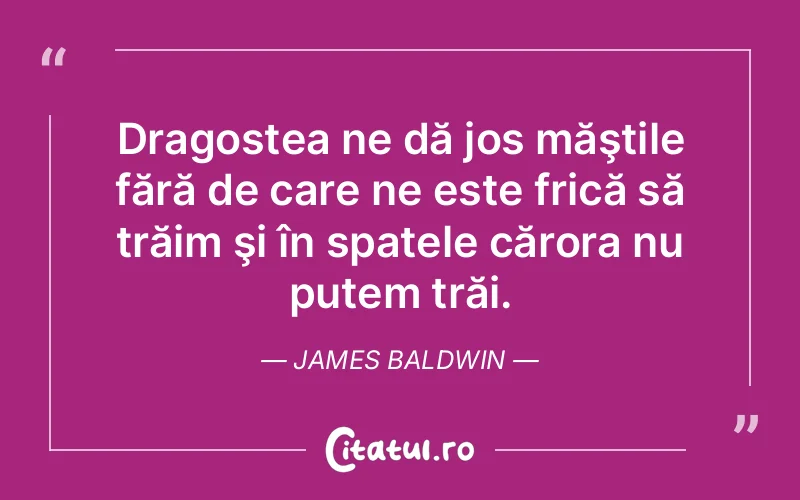 Citat James Baldwin - citate dragoste