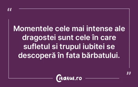 Momentele cele mai intense ale dragostei... Momentele cele mai intense ale dragostei...