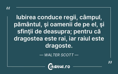 Citat Dragoste - Citatul.ro