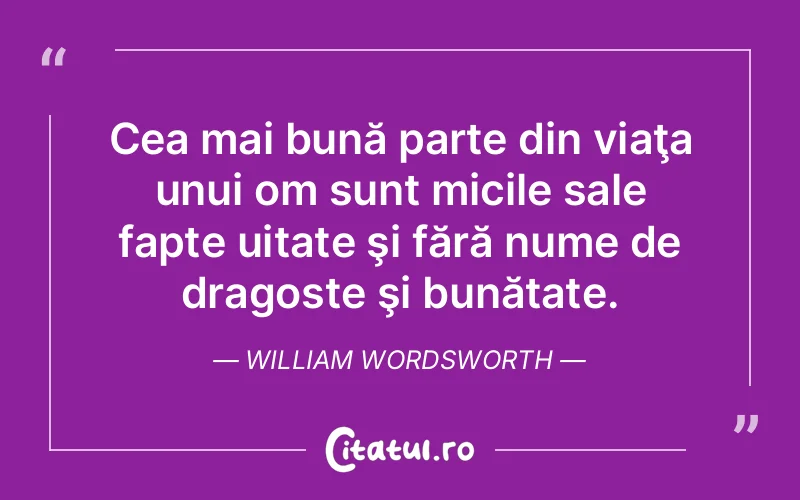 Citat William Wordsworth - citate dragoste