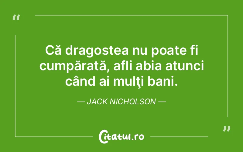 Citat Jack Nicholson - citate dragoste