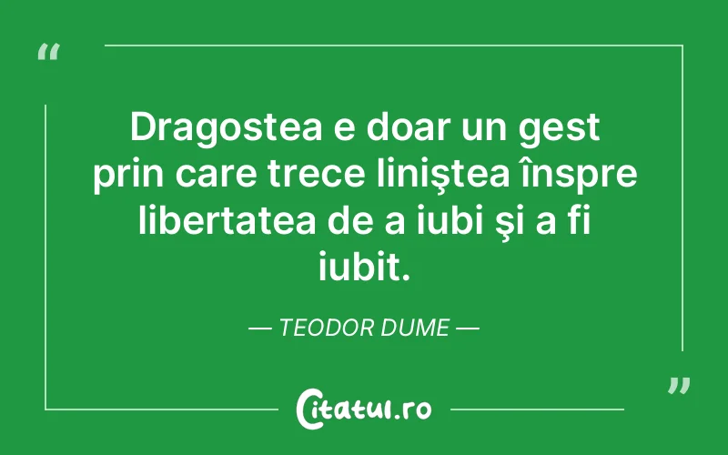 Citat Teodor Dume - citate dragoste