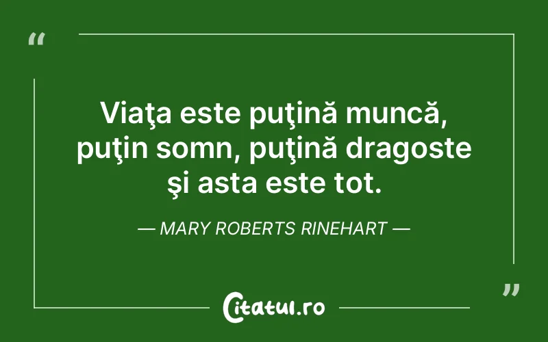 Citat Mary Roberts Rinehart - citate dragoste