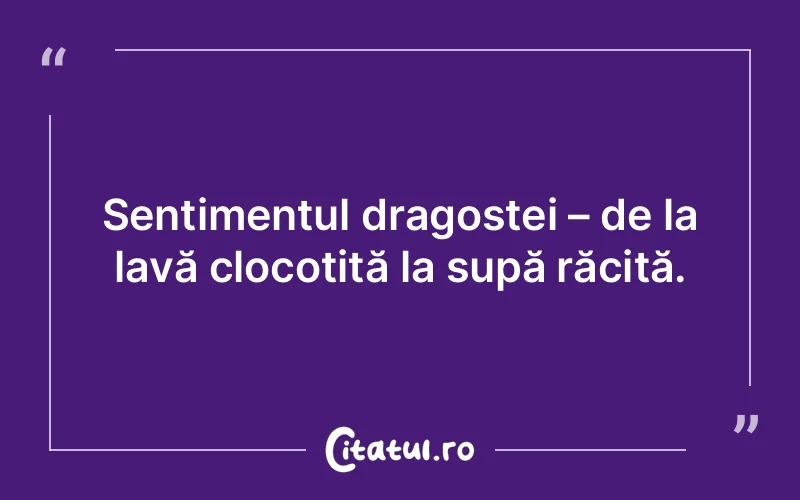 Citat Autor necunoscut - citate dragoste