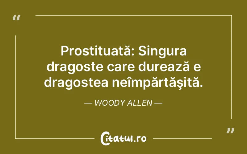 Citat Woody Allen - citate dragoste