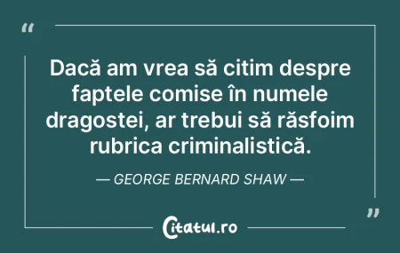 Dacă am vrea să citim despre faptele c...