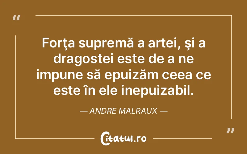 Citat Andre Malraux - citate dragoste