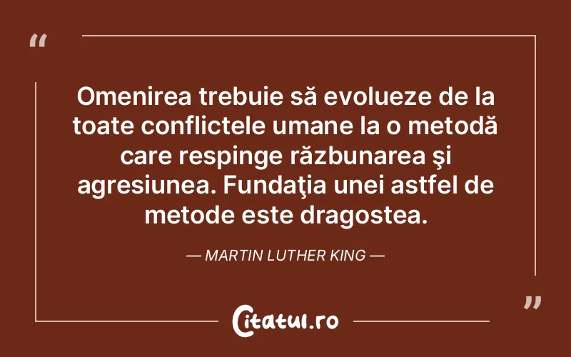 Citat Martin Luther King - citate dragoste
