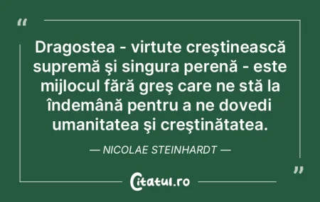 Dragostea - virtute creştinească supre... Dragostea - virtute creştinească supre...