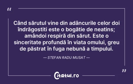 Când sărutul vine din adâncurile celo... Când sărutul vine din adâncurile celo...