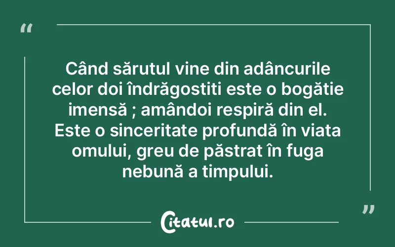 Citat Autor necunoscut - citate dragoste