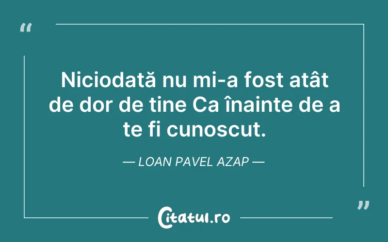 Citat Autor necunoscut - citate dragoste