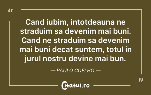 Citat Dragoste - Citatul.ro