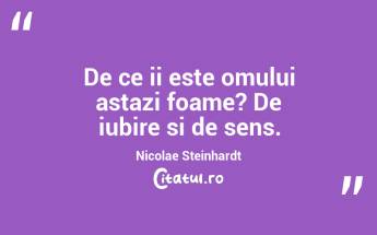 De ce ii este omului astazi foame? De iubire si de sens. Nicolae Steinhardt...
