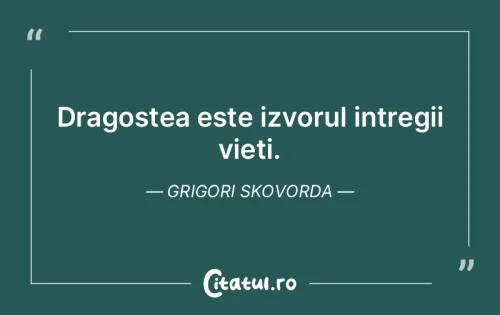 Citat Dragoste - Citatul.ro