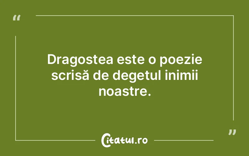 Citat Autor necunoscut - citate dragoste