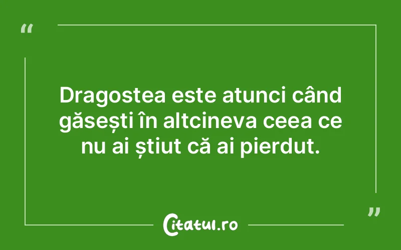 Citat Autor necunoscut - citate dragoste
