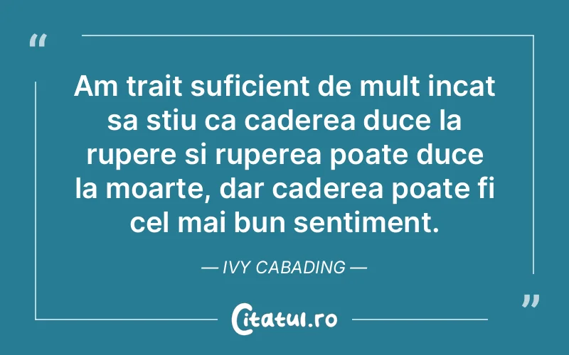Citat Ivy Cabading - citate dragoste