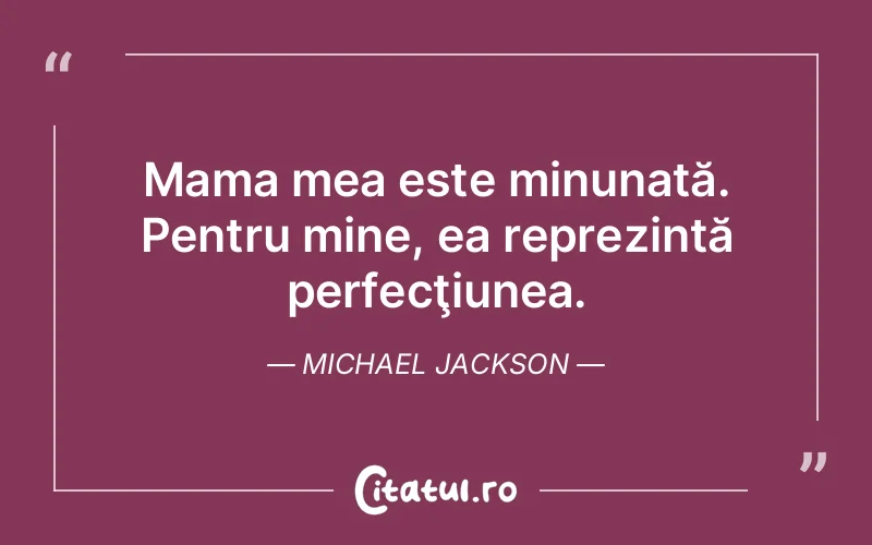 Citat Michael Jackson - citate familie