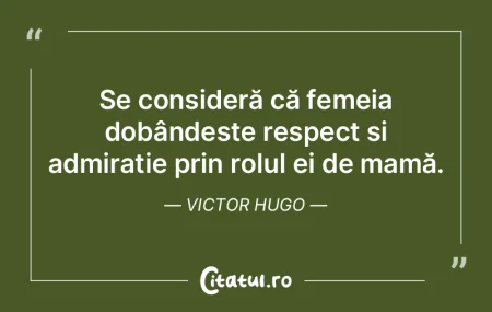 Se consideră că femeia dobândește re...